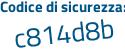 Il Codice di sicurezza è 1c9 continua con 4d23 il tutto attaccato senza spazi