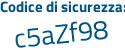 Il Codice di sicurezza è Zc11dd3 il tutto attaccato senza spazi