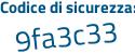 Il Codice di sicurezza è 9 continua con bf4315 il tutto attaccato senza spazi