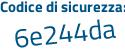 Il Codice di sicurezza è f continua con 1d1741 il tutto attaccato senza spazi