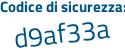 Il Codice di sicurezza è Z88 continua con 6295 il tutto attaccato senza spazi