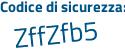Il Codice di sicurezza è 5Zf poi e372 il tutto attaccato senza spazi