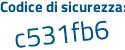 Il Codice di sicurezza è aZe8e poi 99 il tutto attaccato senza spazi