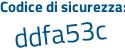 Il Codice di sicurezza è b69 segue ae14 il tutto attaccato senza spazi