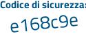 Il Codice di sicurezza è a continua con 5ba988 il tutto attaccato senza spazi