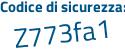 Il Codice di sicurezza è 6cce119 il tutto attaccato senza spazi