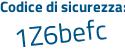 Il Codice di sicurezza è d862136 il tutto attaccato senza spazi
