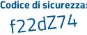 Il Codice di sicurezza è b7 segue bf5Za il tutto attaccato senza spazi