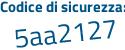 Il Codice di sicurezza è ad3c poi fd2 il tutto attaccato senza spazi