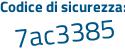 Il Codice di sicurezza è e53396d il tutto attaccato senza spazi