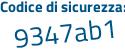 Il Codice di sicurezza è 2579d poi 3e il tutto attaccato senza spazi