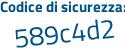 Il Codice di sicurezza è a7 poi 8ae1Z il tutto attaccato senza spazi