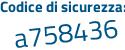 Il Codice di sicurezza è 92Z poi 98e2 il tutto attaccato senza spazi