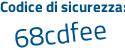 Il Codice di sicurezza è b74 poi e26e il tutto attaccato senza spazi
