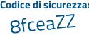 Il Codice di sicurezza è 9ac343c il tutto attaccato senza spazi