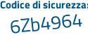 Il Codice di sicurezza è d418 poi dda il tutto attaccato senza spazi