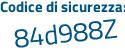 Il Codice di sicurezza è ff9e2 poi 4d il tutto attaccato senza spazi