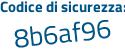 Il Codice di sicurezza è 64d8b continua con e3 il tutto attaccato senza spazi