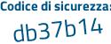 Il Codice di sicurezza è 9f58b54 il tutto attaccato senza spazi