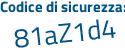 Il Codice di sicurezza è 7894 segue 233 il tutto attaccato senza spazi