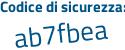 Il Codice di sicurezza è 2532 segue 6c4 il tutto attaccato senza spazi