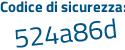 Il Codice di sicurezza è 385b segue ZcZ il tutto attaccato senza spazi