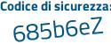 Il Codice di sicurezza è a poi 58f227 il tutto attaccato senza spazi