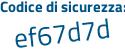 Il Codice di sicurezza è 195 segue c556 il tutto attaccato senza spazi