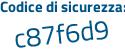 Il Codice di sicurezza è a84 poi a656 il tutto attaccato senza spazi