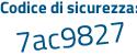 Il Codice di sicurezza è 48 continua con 677de il tutto attaccato senza spazi