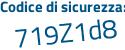 Il Codice di sicurezza è 9542112 il tutto attaccato senza spazi