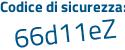 Il Codice di sicurezza è e segue 727bdf il tutto attaccato senza spazi