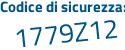 Il Codice di sicurezza è 8bZdZe2 il tutto attaccato senza spazi