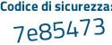 Il Codice di sicurezza è 626cf16 il tutto attaccato senza spazi