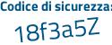 Il Codice di sicurezza è d8a48 segue b3 il tutto attaccato senza spazi