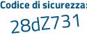 Il Codice di sicurezza è 549e segue 31a il tutto attaccato senza spazi