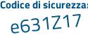Il Codice di sicurezza è a278 poi 7de il tutto attaccato senza spazi