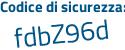 Il Codice di sicurezza è 94af poi 316 il tutto attaccato senza spazi