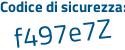 Il Codice di sicurezza è ed21837 il tutto attaccato senza spazi