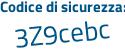 Il Codice di sicurezza è ee2 poi b969 il tutto attaccato senza spazi