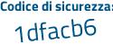 Il Codice di sicurezza è dda66b1 il tutto attaccato senza spazi