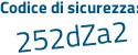 Il Codice di sicurezza è 4 segue e34fd5 il tutto attaccato senza spazi