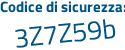Il Codice di sicurezza è 95a poi Z14a il tutto attaccato senza spazi