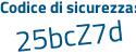 Il Codice di sicurezza è 6 poi 2b3196 il tutto attaccato senza spazi