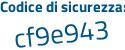 Il Codice di sicurezza è 51a59c6 il tutto attaccato senza spazi