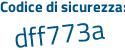 Il Codice di sicurezza è 12549 segue 93 il tutto attaccato senza spazi