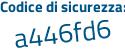Il Codice di sicurezza è Z5 segue 7337d il tutto attaccato senza spazi