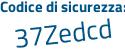 Il Codice di sicurezza è 77111 poi b2 il tutto attaccato senza spazi