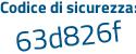 Il Codice di sicurezza è 27 segue f2Zfc il tutto attaccato senza spazi