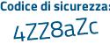 Il Codice di sicurezza è b8d6Z poi f3 il tutto attaccato senza spazi